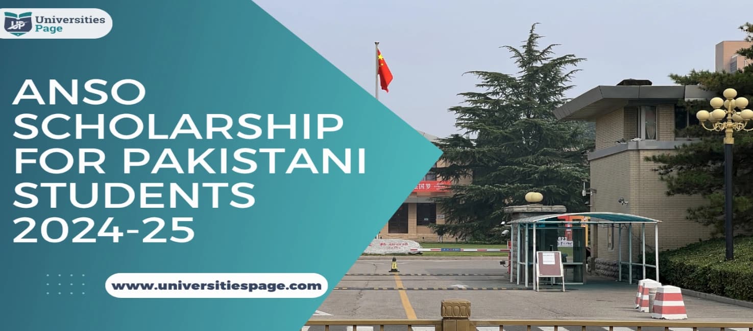 ANSO Scholarship for Pakistani Students 2024-25