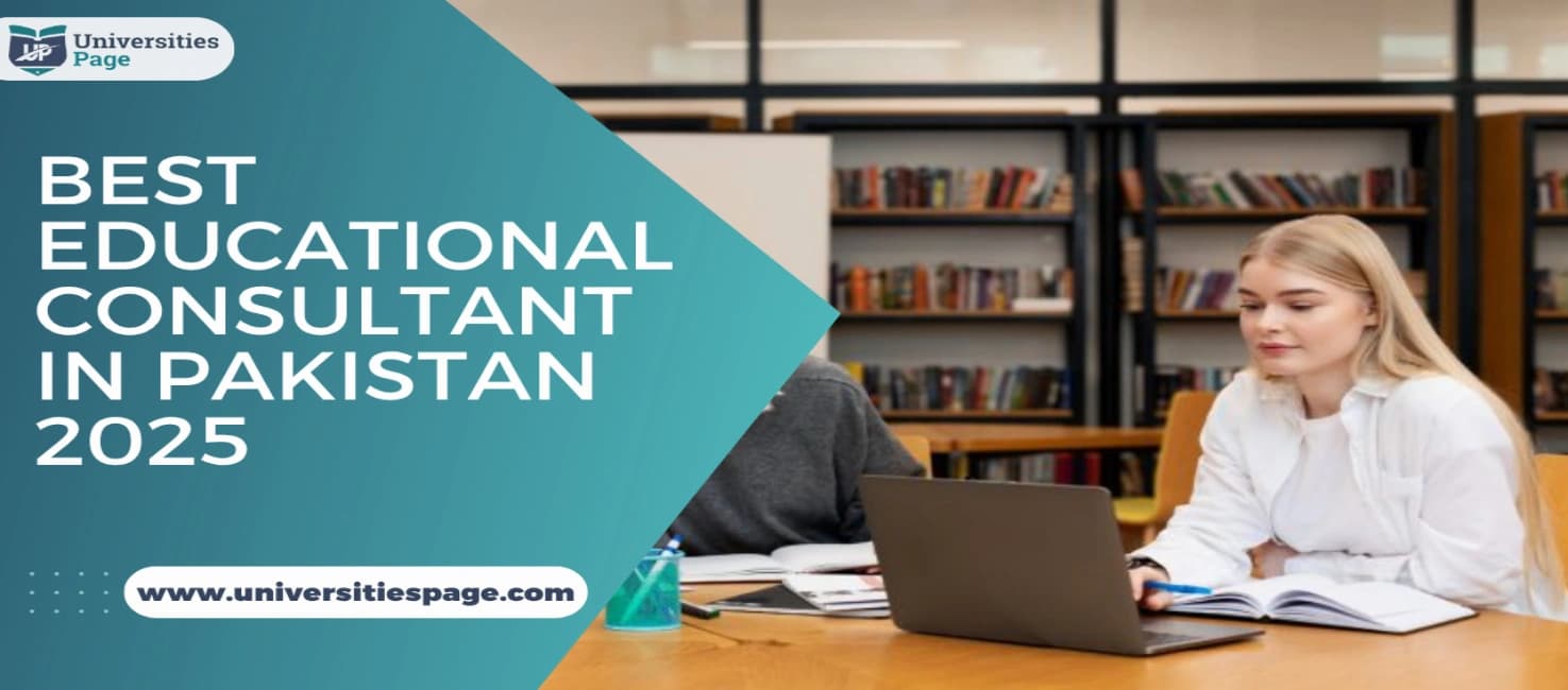 Best Educational Consultant in Pakistan 2025