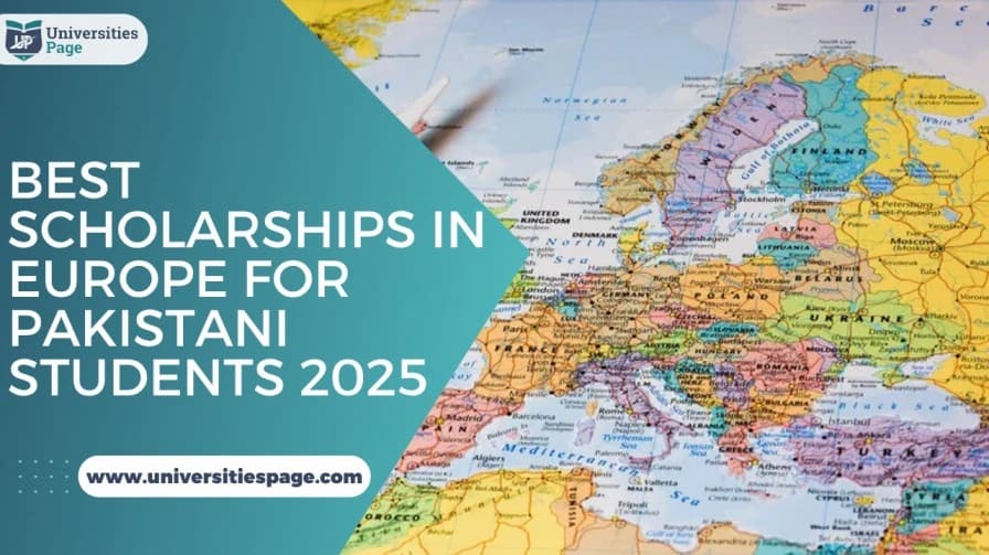 Best Scholarships in Europe for Pakistani Students 2025