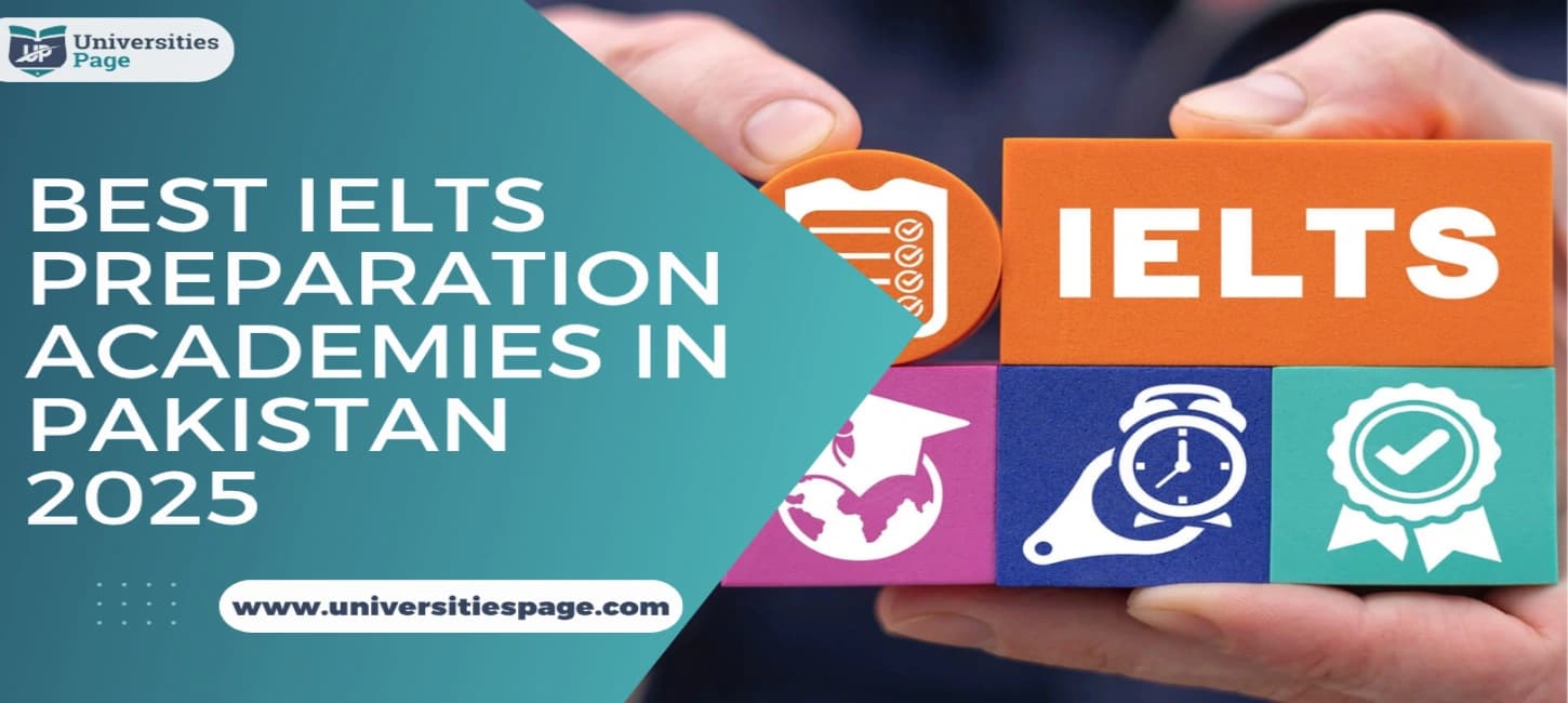 Best IELTS Preparation Academies in Pakistan