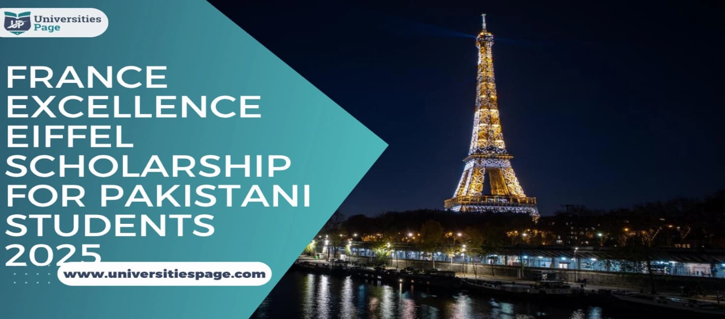 France Excellence Eiffel Scholarship for Pakistani Students 2025