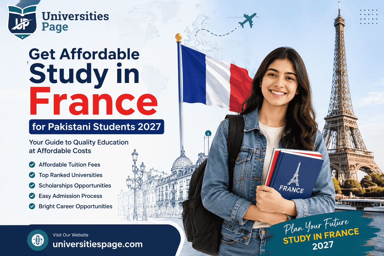 Complete Guide to Affordable Study in France for Pakistani Students 2027