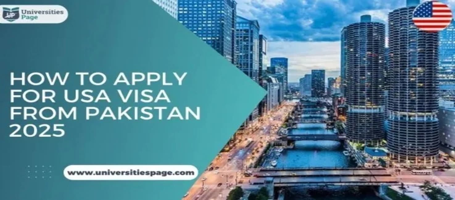 How to Apply for USA Visa from Pakistan 2025