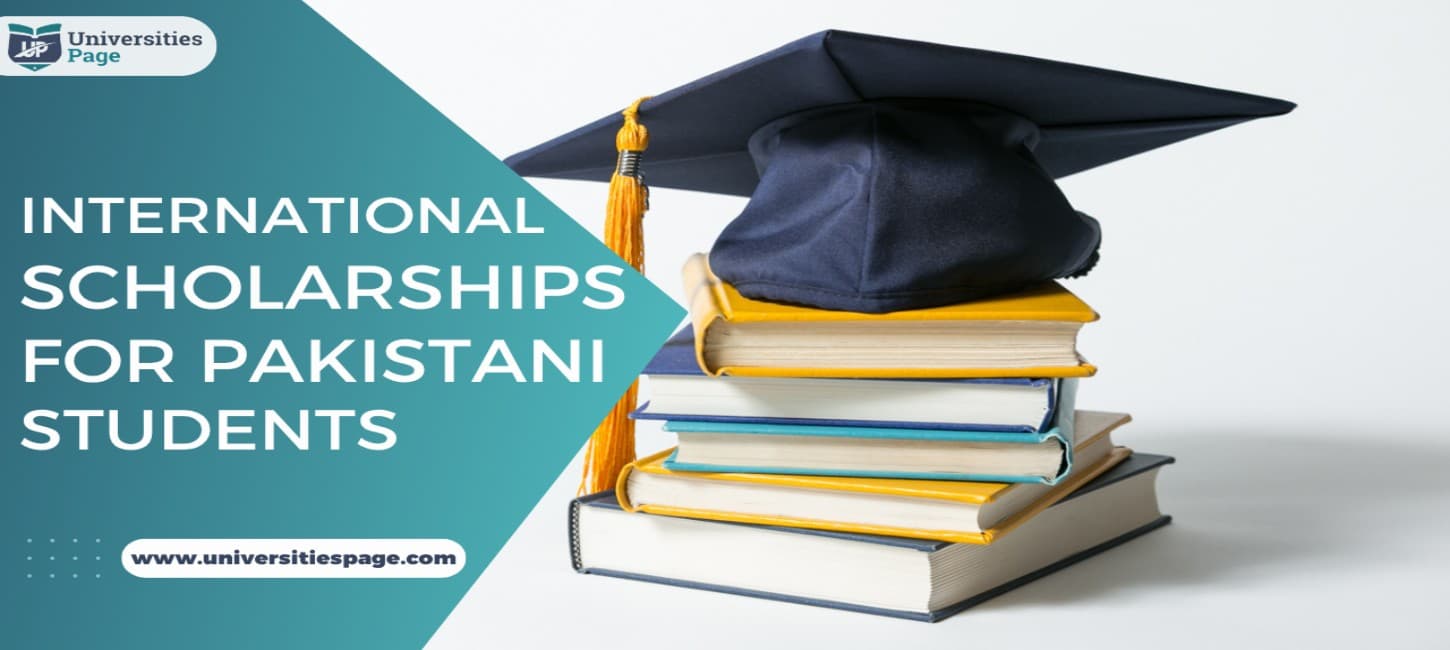 International scholarships for Pakistani students