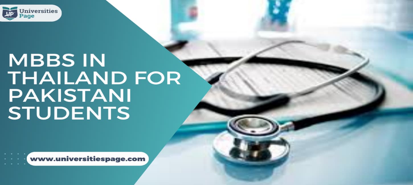 MBBS in Thailand for Pakistani Students