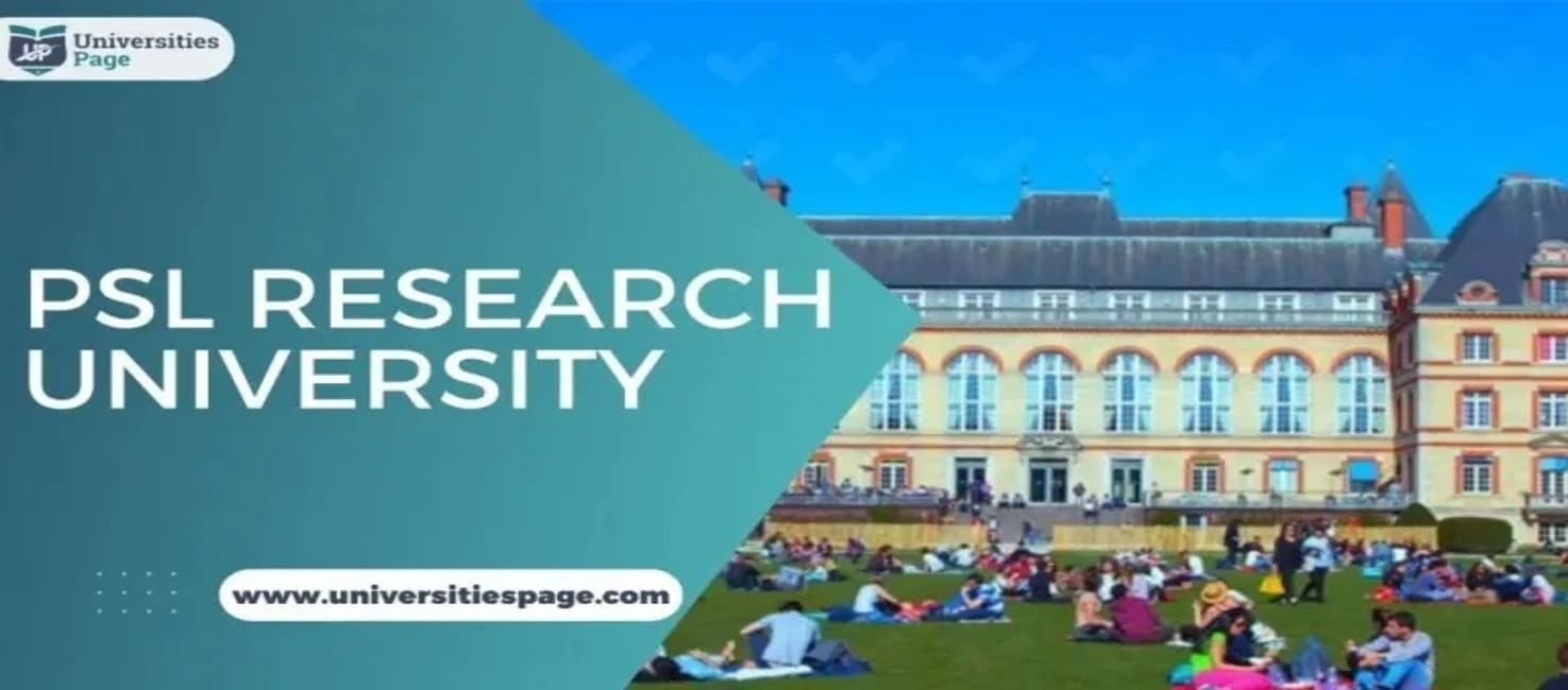 PSL Research University (Scholarships, Benefits, Eligibility Criteria)