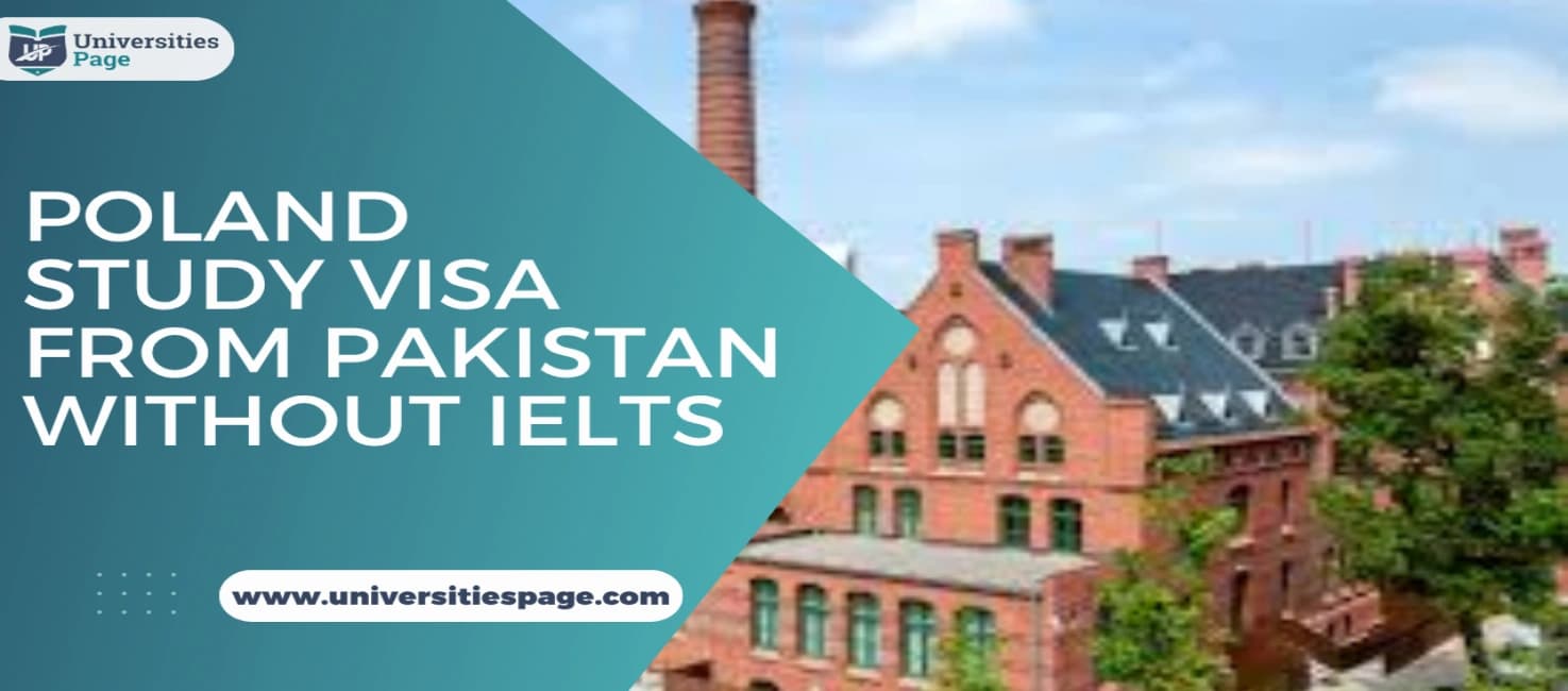 Poland study visa from Pakistan without IELTS