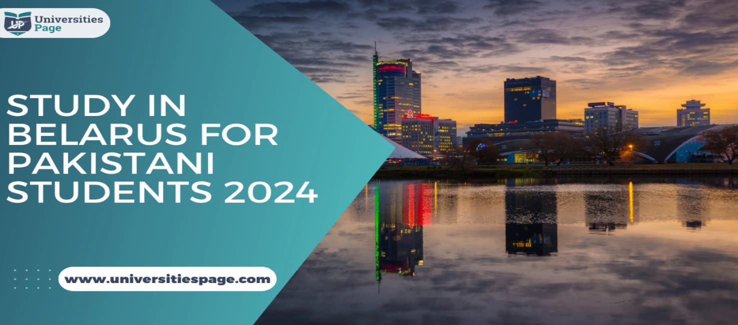 Study In Belarus for Pakistani Students 2024
