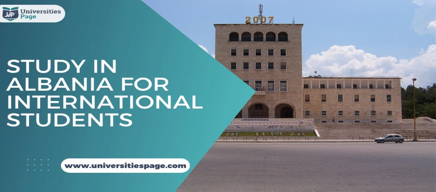 Study in Albania for international students from Pakistan - Complete Guide