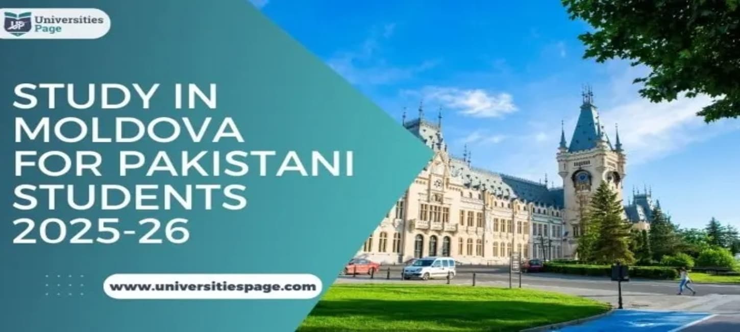 Study in Moldova for Pakistani Students 2025-26