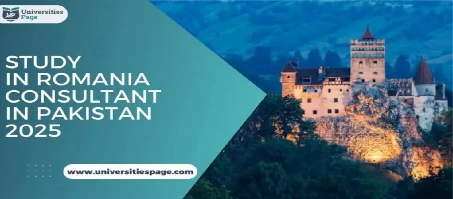 Study in Romania Consultant in Pakistan 2025