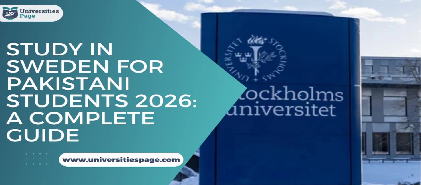 Study in Sweden for Pakistani Students 2026: A Complete Guide