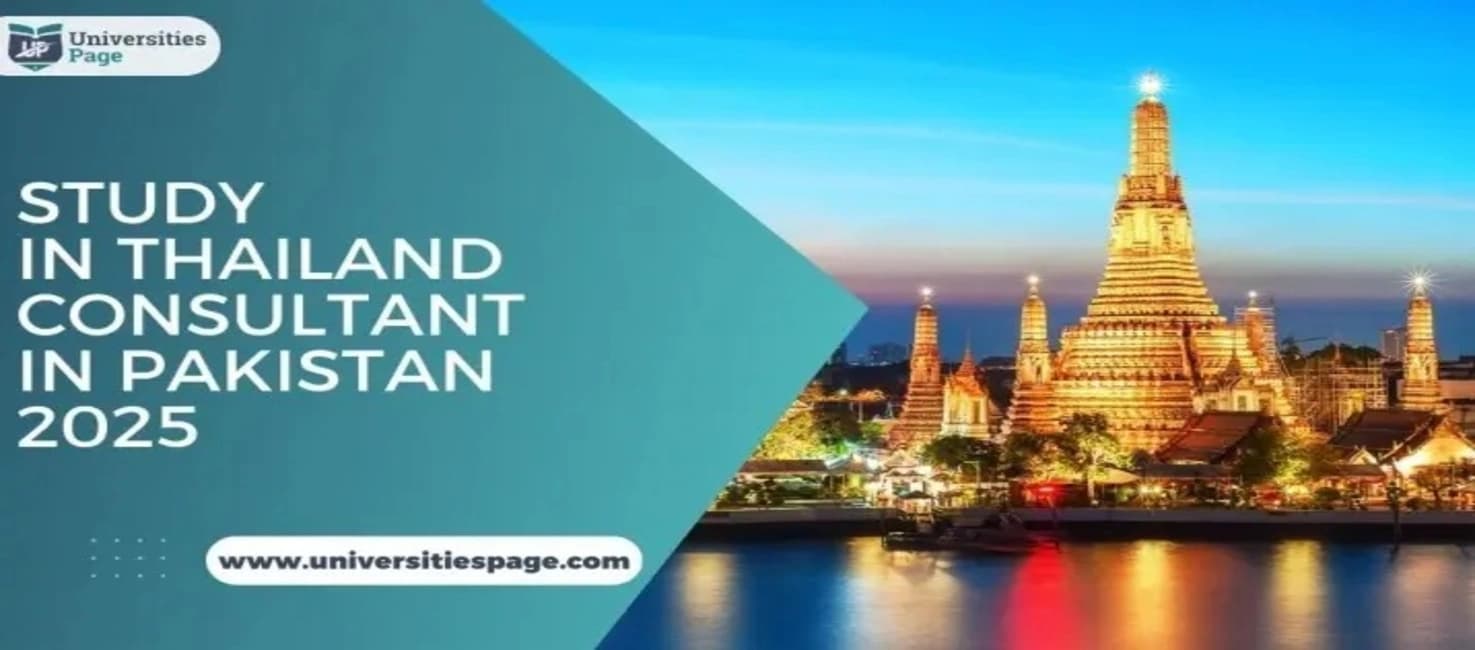 Study in Thailand Consultant in Pakistan 2025