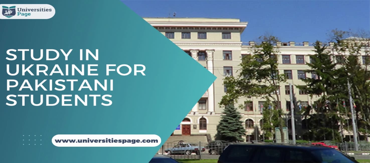 Study in Ukraine for Pakistani Students