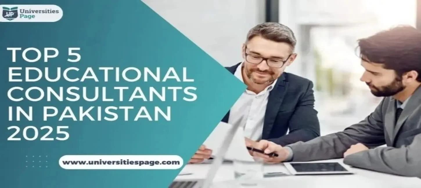 Top 5 Educational Consultants in Pakistan 2025