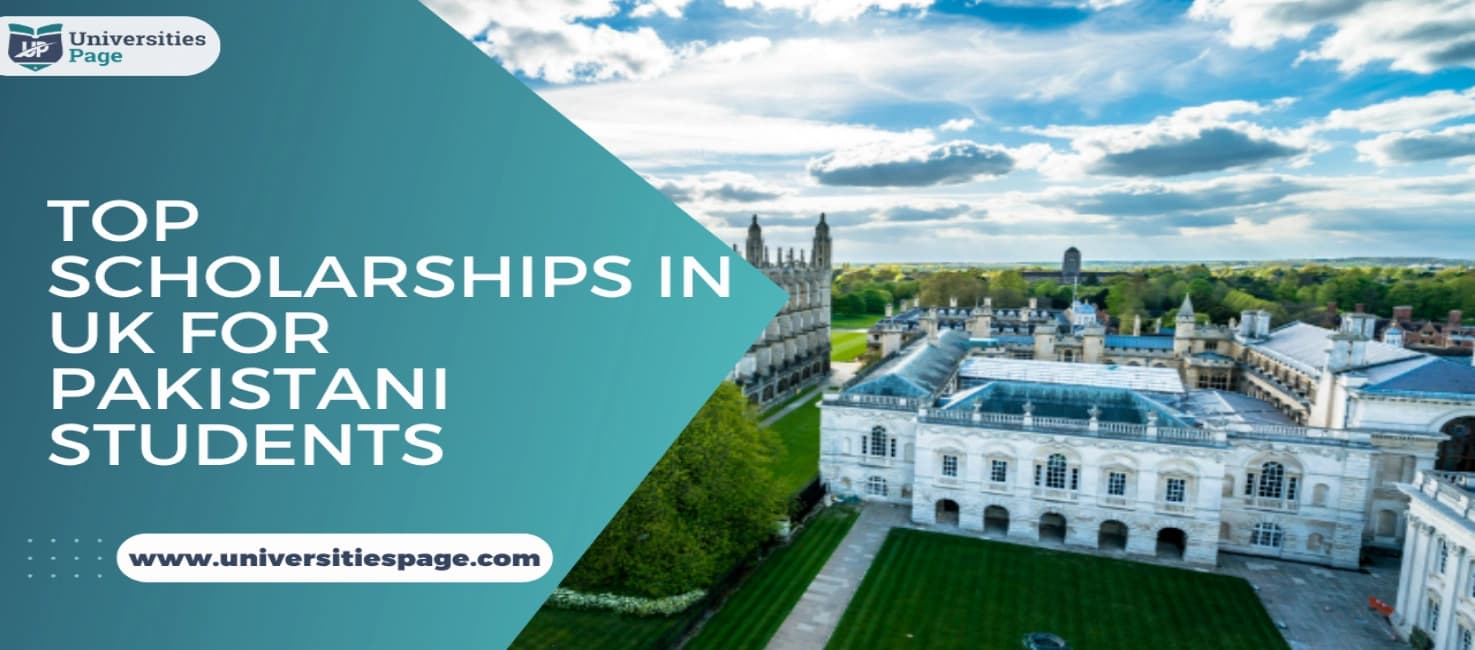 Top Scholarships in Uk for Pakistani Students