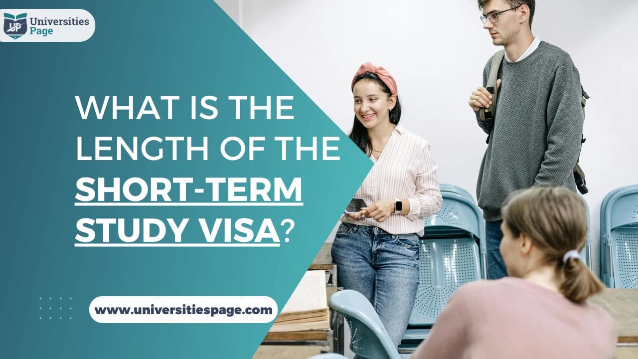 What Is the Length of the Short-Term Study Visa?