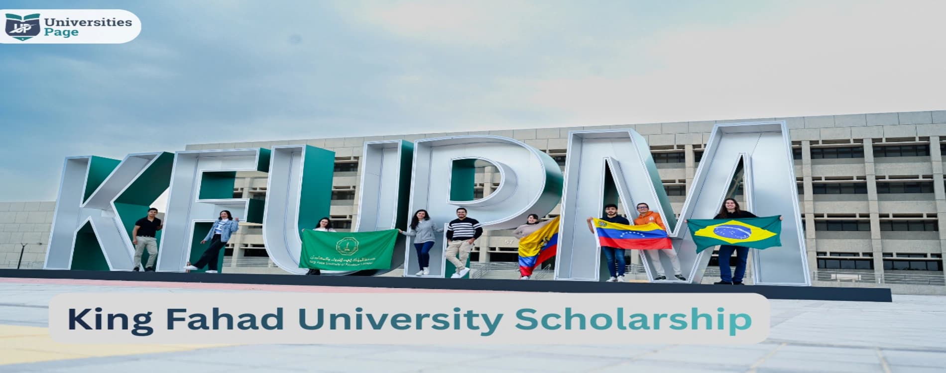 King Fahad University Scholarship for Pakistani Students